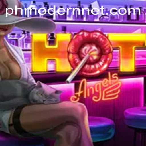 Unlock the Thrills of HotAngels: The New Era of Gameplay with PHMODERN