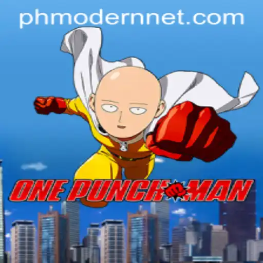 OnePunchMan: The Exciting World of PHMODERN
